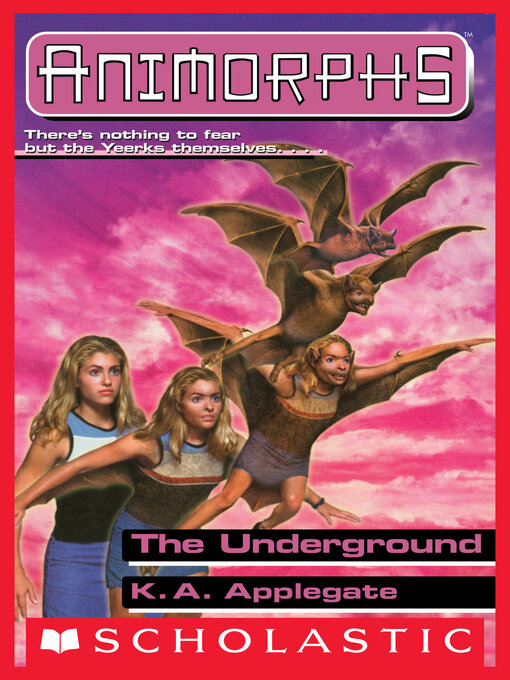 Title details for The Underground by K. A. Applegate - Available